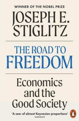 The Road to Freedom. Autor: Stiglitz Joseph E.. SmakLiter.pl Okładka książki The Road to Freedom