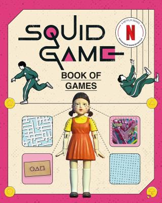 Okładka książki The Squid Game Book of Games wer. angielska