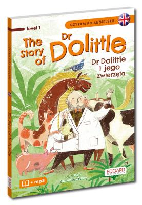 Okładka książki The Story of Dr Dolittle. Dr Dolittle i jego zwierzęta. Czytam po angielsku