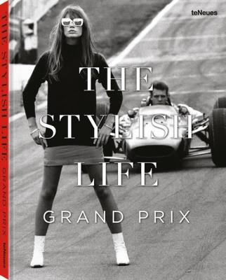 The Stylish Life Grand Prix. Wydawca: Teneues. SmakLiter.pl Opakowanie The Stylish Life Grand Prix