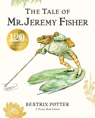 Okładka książki The Tale of Mr. Jeremy Fisher. Picture Book