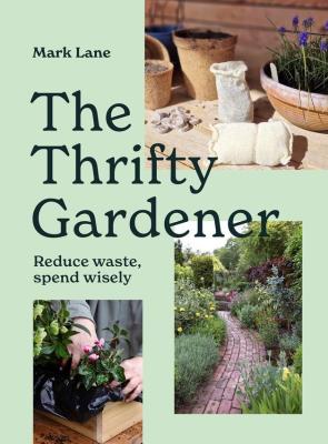 Okładka książki The Thrifty Gardener