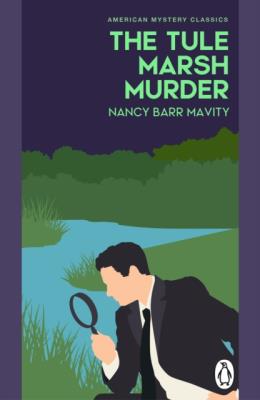 Okładka książki The Tule Marsh Murder