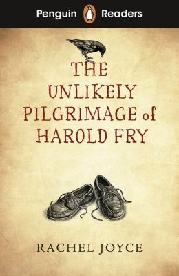 The Unlikely Pilgrimage of Harold Fry. Penguin Readers Level 5 wer. angielska. Autor: Joyce Rachel. SmakLiter.pl Okładka książki The Unlikely Pilgrimage of Harold Fry. Penguin Readers Level 5 wer. angielska