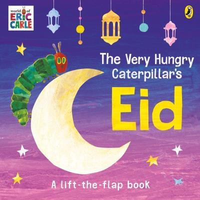 The Very Hungry Caterpillar's Eid. Autor: Carle Eric. SmakLiter.pl Okładka książki The Very Hungry Caterpillar's Eid