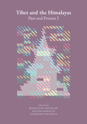 Okładka książki Tibet and the Himalayas: Past and Present I
