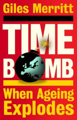 Okładka książki Timebomb. When Ageing Explodes wer. angielska