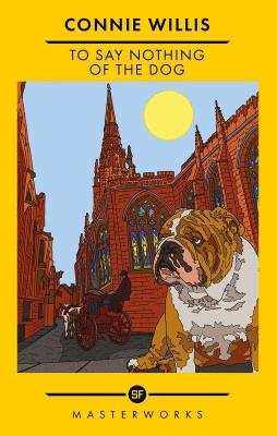 To Say Nothing of the Dog wer. angielska. Autor: Willis Connie. SmakLiter.pl Okładka książki To Say Nothing of the Dog wer. angielska