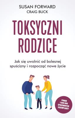 Okładka książki Toksyczni rodzice