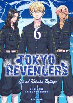 Okładka książki Tokyo Revengers. Listy od Keisuke Bajiego. Tom 6