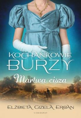 Okładka książki TOM 4 Martwa cisza. Kochankowie Burzy