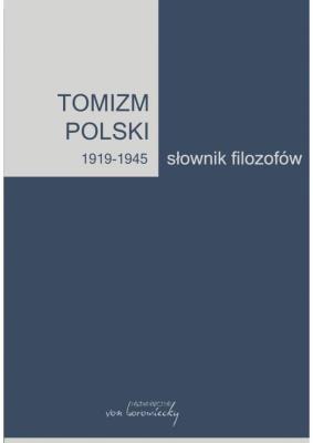 Okładka książki Tomizm polski 1919-1945