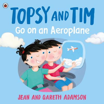 Okładka książki Topsy and Tim. Go on an Aeroplane
