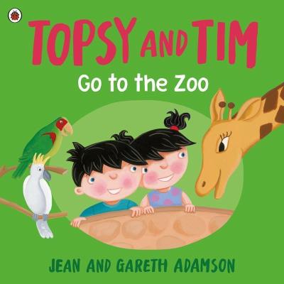 Okładka książki Topsy and Tim: Go to the Zoo
