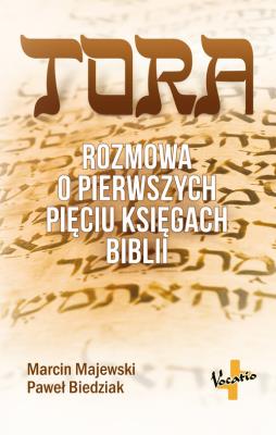 Okładka książki Tora Rozmowa o pierwszych pięciu księgach Biblii