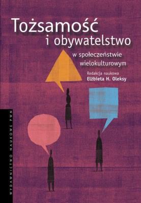 Okładka książki Tożsamość i obywatelstwo w społeczeństwie..