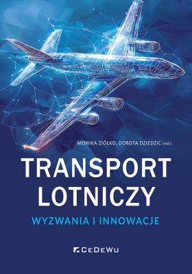 Okładka książki Transport lotniczy - wyzwania i innowacje