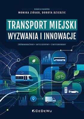Okładka książki Transport miejski - wyzwania i innowacje