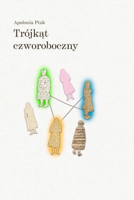 Trójkąt czworoboczny. Autor: Ptak Apolonia. SmakLiter.pl Okładka książki Trójkąt czworoboczny
