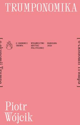Okładka książki Trumponomika (o ekonomii Donalda Trumpa). Płomienie