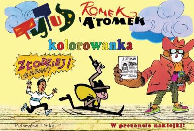 Tytus, Romek i A'Tomek. Kolorowanka 4. Autor: Henryk Jerzy Chmielewski. SmakLiter.pl Okładka książki Tytus, Romek i A'Tomek. Kolorowanka 4