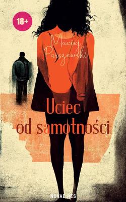 Okładka książki Uciec od samotności