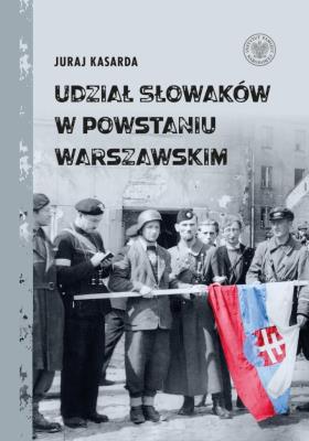 Okładka książki Udział Słowaków w powstaniu warszawskim