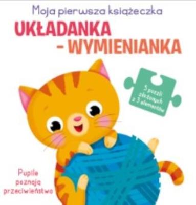 Okładka książki Układanka-wymienianka. Pupile poznają...