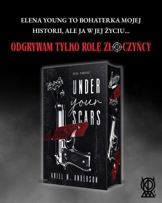 Okładka książki Under Your Scars (ilustrowane brzegi)