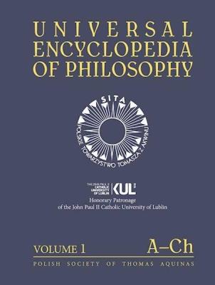 Okładka książki Universal Encyclopedia of Philosophy Volume 1 A-Ch