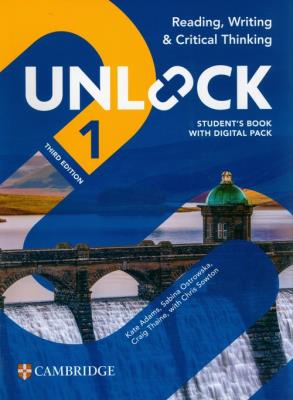 Unlock Level 1 Reading, Writing and Critical Thinking Student's Book with Digital Pack. Autor: Kate Adams, Ostrowska Sabina, Thaine Craig, Sowton Chris. SmakLiter.pl Okładka książki Unlock Level 1 Reading, Writing and Critical Thinking Student's Book with Digital Pack
