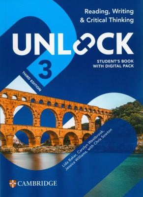 Unlock Level 3 Reading, Writing and Critical Thinking Student's Book with Digital Pack. Autor: Lida Baker, Westbrook Carolyn, Williams Jessica, Sowton Chris. SmakLiter.pl Okładka książki Unlock Level 3 Reading, Writing and Critical Thinking Student's Book with Digital Pack