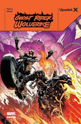 Okładka książki Upadek X. Ghost Rider/Wolverine