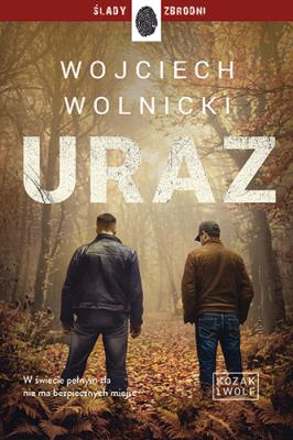 Okładka książki Uraz. Kozak i Wolf. Tom 2