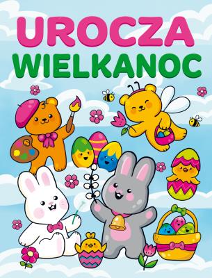 Urocza wielkanoc. Autor: Opracowanie zbiorowe. SmakLiter.pl Okładka książki Urocza wielkanoc