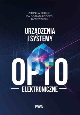 Okładka książki Urządzenia i systemy optoelektroniczne
