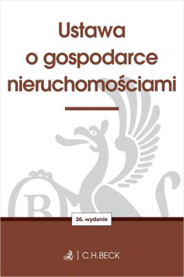 Okładka książki Ustawa o gospodarce nieruchomościami wyd. 26