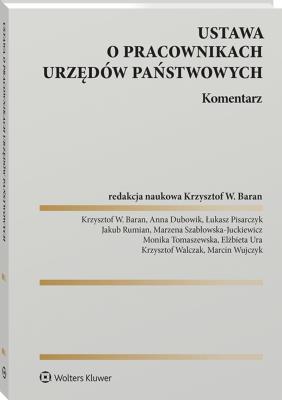 Okładka książki Ustawa o pracownikach urzędów państwowych. Komentarz