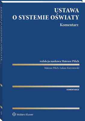 Okładka książki Ustawa o systemie oświaty. Komentarz [PRZEDSPRZEADŻ]