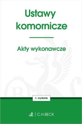 Okładka książki Ustawy komornicze. Akty wykonawcze wyd. 3