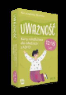 Uważność. Karty mindfulness dla młodzieży... Autor: Knapińska-Chłodnicka Marta. SmakLiter.pl Okładka książki Uważność. Karty mindfulness dla młodzieży..