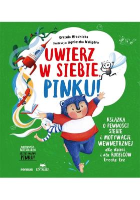 Okładka książki Uwierz w siebie, Pinku! Książka o pewności siebie
