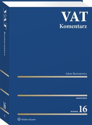 VAT Komentarz. Autor: Bartosiewicz Adam. SmakLiter.pl Okładka książki VAT Komentarz