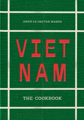 Okładka książki Vietnam. The Cookbook