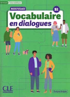 Vocabulaire en dialogues intermediaire B1. Autor:   Praca zbiorowa. SmakLiter.pl Okładka książki Vocabulaire en dialogues intermediaire B1