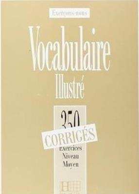 Okładka książki Vocabulaire illustre 350 exercices