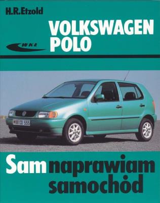 Okładka książki Volkswagen Polo 1994-2001. Sam naprawiam samochód
