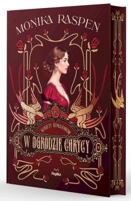 Okładka książki W ogrodzie carycy. Kobiety Romanowów. Tom 2