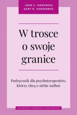 Okładka książki W trosce o swoje granice