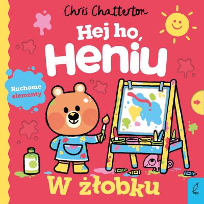 W żłobku. Hej ho, Heniu!. Autor: Chatterton Chris. SmakLiter.pl Okładka książki W żłobku. Hej ho, Heniu!